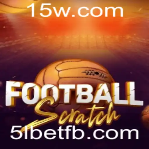 Descubra o Mundo Empolgante do FootballScratch e sua Conexão com 5lbet